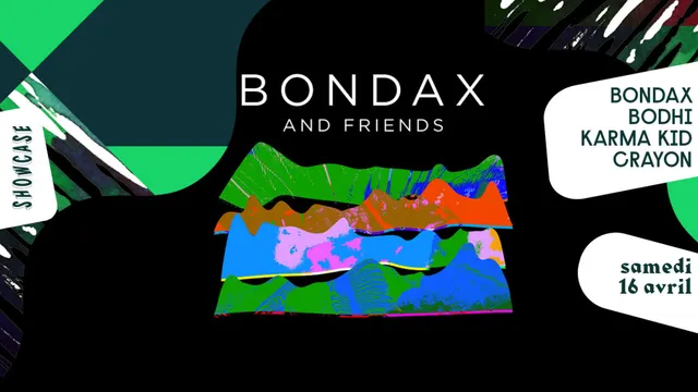 Showcase Paris : Bondax & friends : Karma Kid - Bodhi - Crayon
