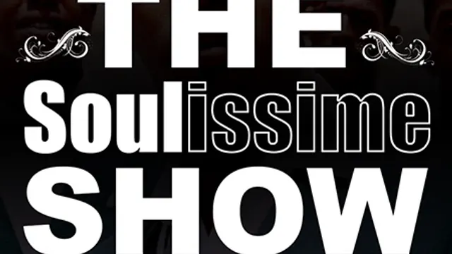 The Soulissime Show