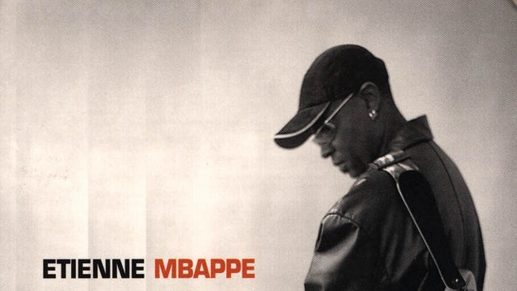 ETIENNE MBAPPE & THE PROPHETS