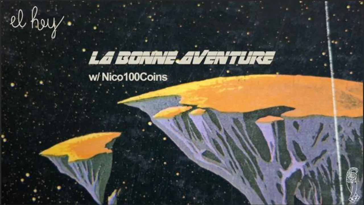 El Hey - La Bonne Aventure w/Nico100Coins