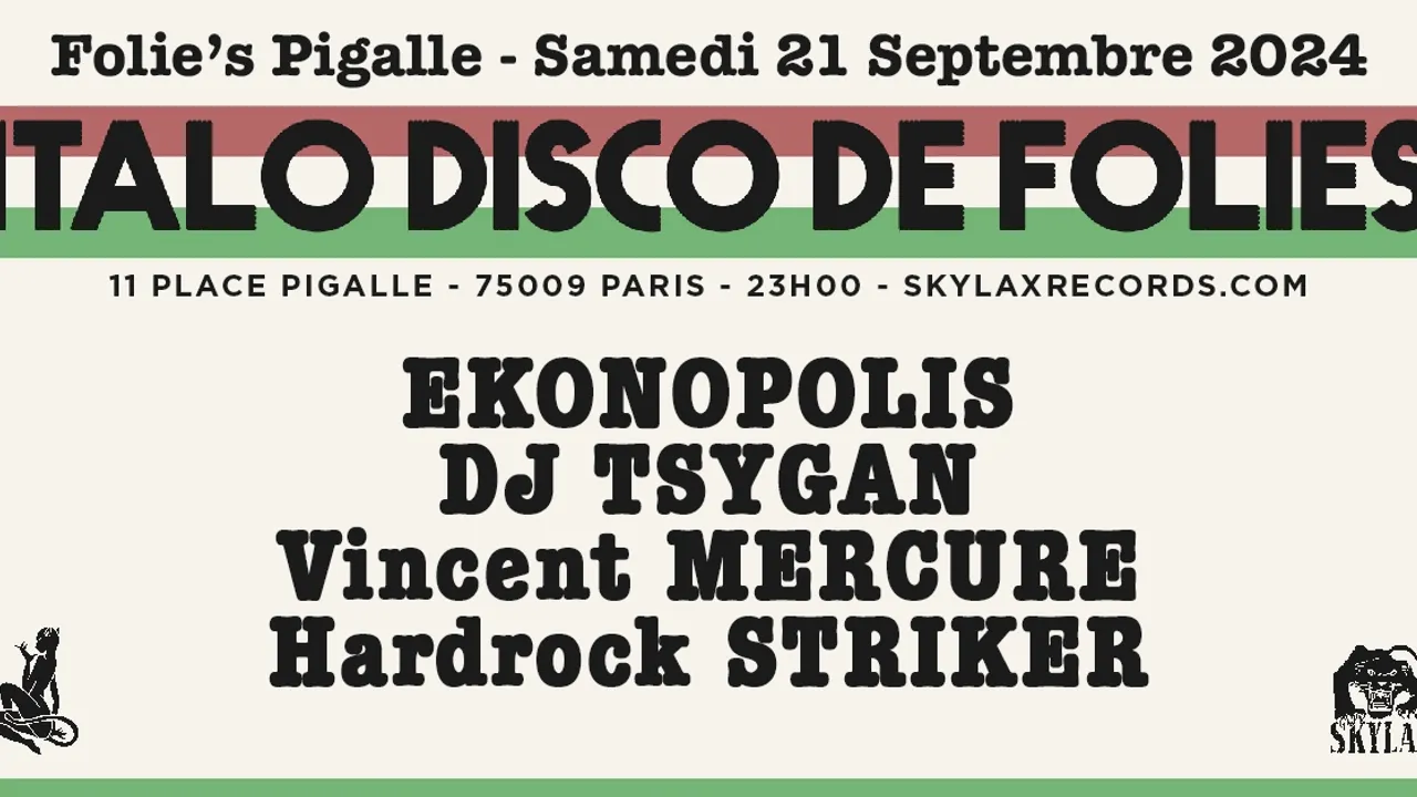 Italo Disco de Folies w/ Ekonopolis, DJ Tsygan, Vincent Mercure & Hardrock Striker
