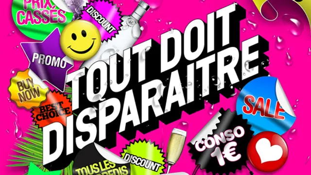 Tout Doit Disparaitre...