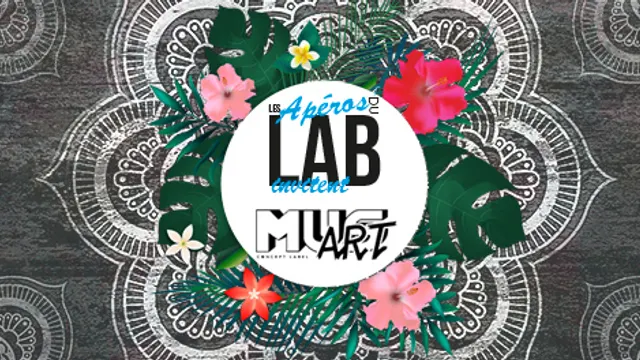 Les Apéros du LAB - Musart Label Concept