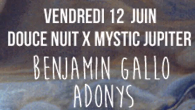 DOUCE NUIT x MYSTIC JUPITER
