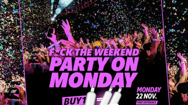 F*CK THE WEEKEND !