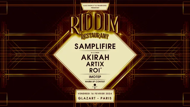 RIDDIM RESTAURANT X GLAZART : SAMPLIFIRE, AKIRAH & more