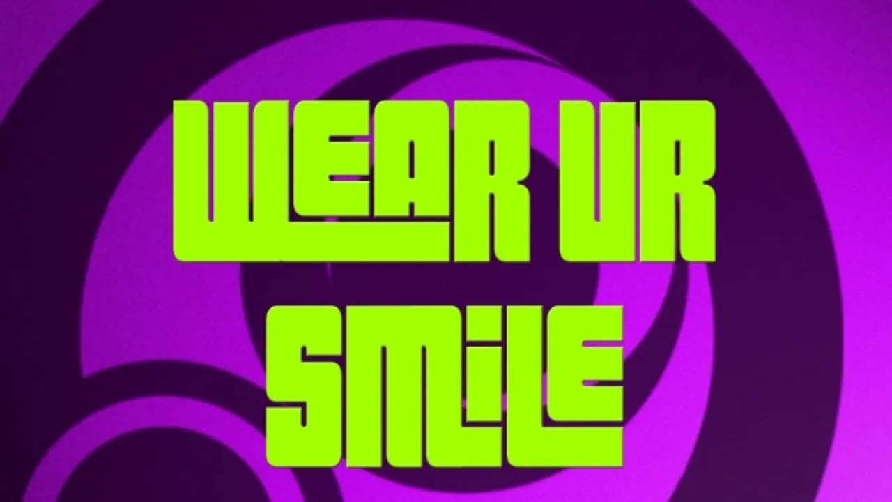 WEAR UR SMILE