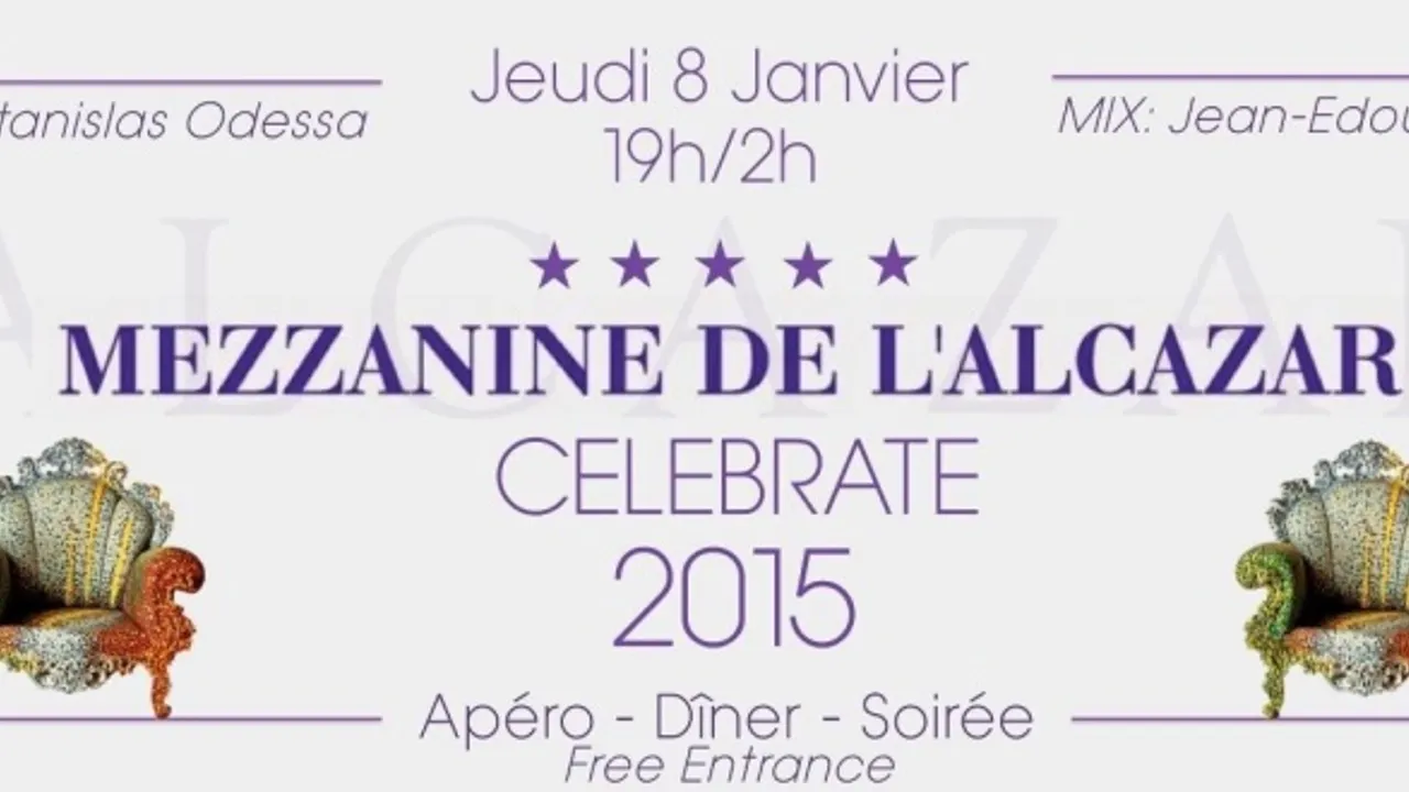 MEZZANINE DE L'ALCAZAR // CELEBRATE 2015