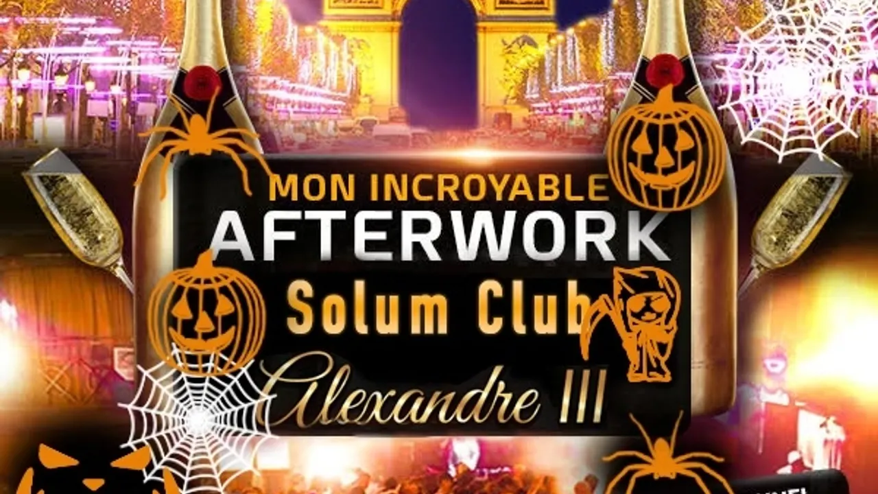 MON INCROYABLE AFTERWORK EXCEPTIONNEL & EXCLUSIF SOUS LE PONT ALEXANDRE III