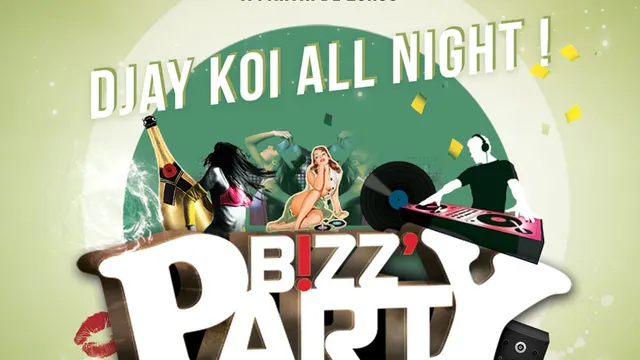 BIZZZZZZ PARTY feat. DJAY KOI !