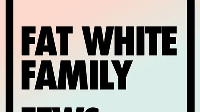 [PIAS] NITES : Fat White Family