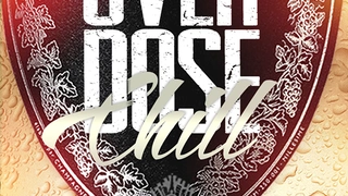 OVER DOSE CHILL