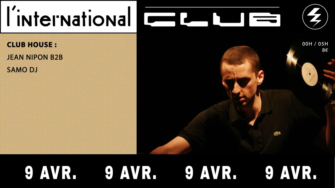 CLUB HOUSE : Samo Dj & Jean Nipon