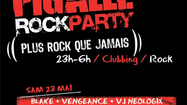 PIGALLE ROCK PARTY