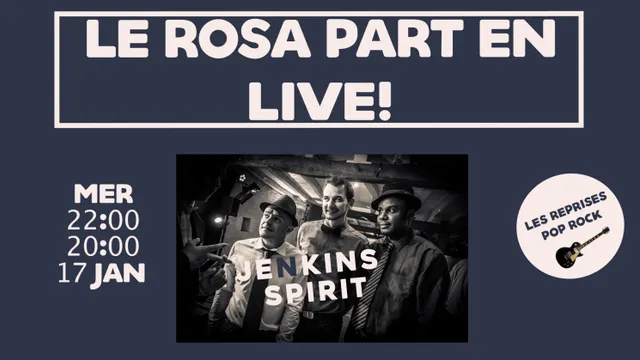 LE BAL DU ROSA : Les Jenkins Spirit