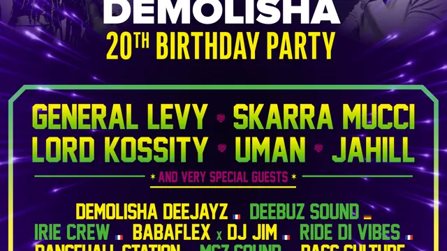 DEMOLISHA 20th Birthday Party feat General Levy-Skarra Mucci-Lord Kossity and more