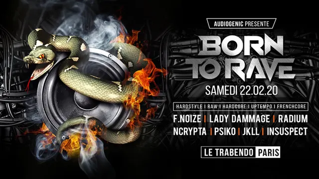 BORN TO RAVE – LE TRABENDO – PARIS  – Hard Music