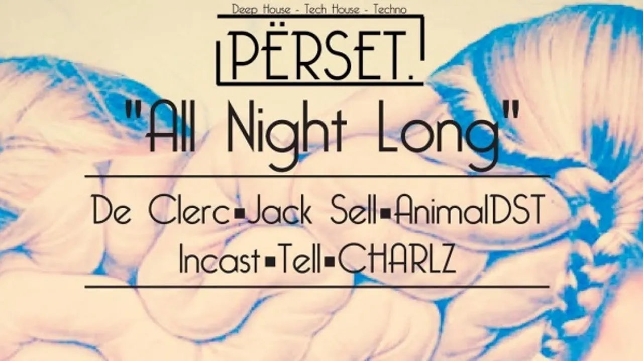 PERSET all night long