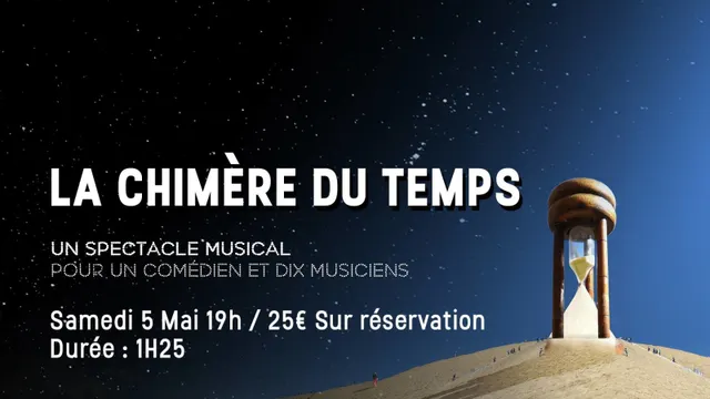 Spectacle musical - La Chimère du Temps