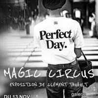 MAGIC CIRCUS, de Clément Thuault