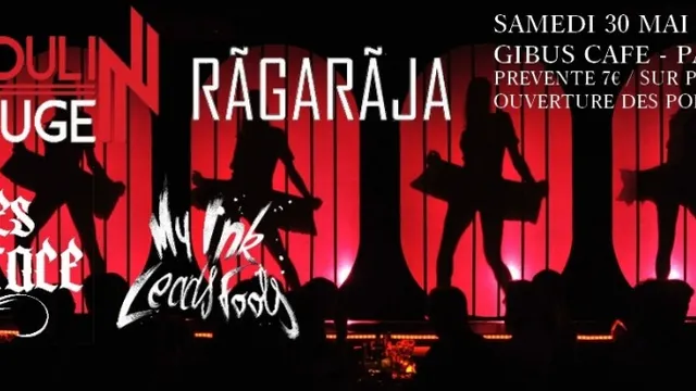 Concert MOULIN ROUGE + RAGARAJA + MILES OF GRACE + MY INK LEADS FOOLS