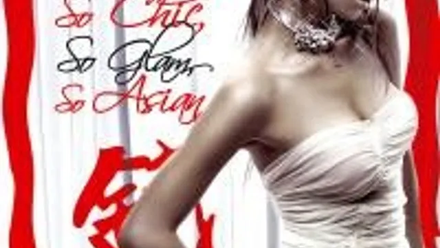 So Chic, So Glam, So Asian