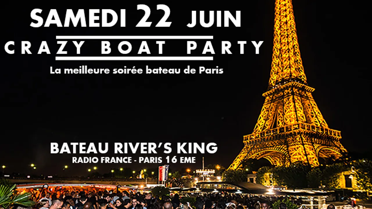 CRAZY BOAT (CROISIERE, OPEN BAR, BUFFET, FILLE=GRATUIT, 2 AMBIANCES, TOUR EIFFEL, TERRASSE, MOJITOS)