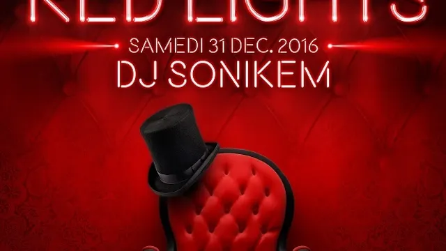 Réveillon : Red Lights with Sonikem