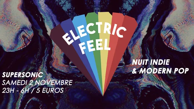Electric Feel / Nuit Indie & Modern Pop du Supersonic