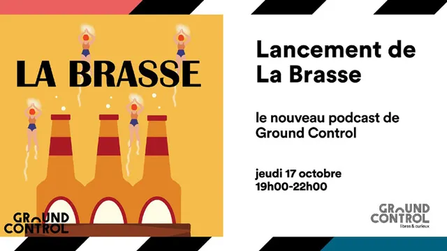 Ground Control / Soiree de lancement de "La brasse"