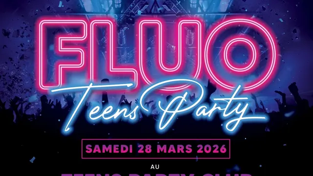 FLUO TEENS PARTY 2026 (13/17ANS)