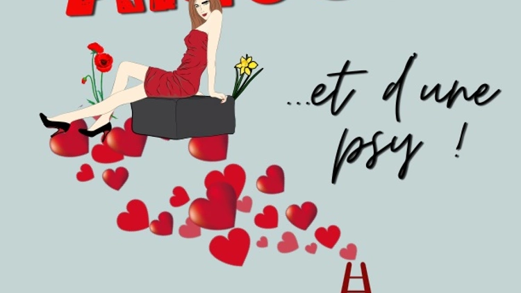J'ai besoin de ton amour...et d'une psy !