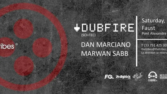 The Tribes Presents DUBFIRE (sci+tec)