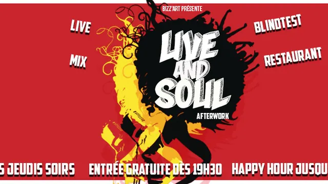 Live & Soul Afterwork