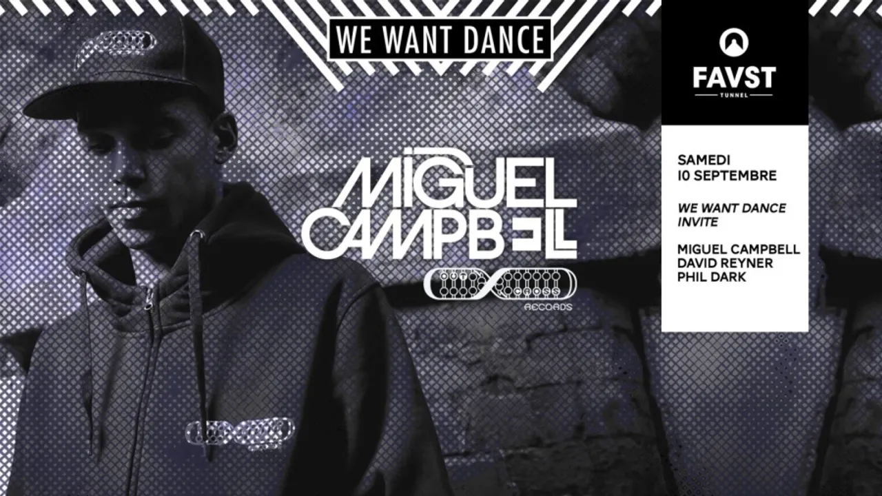 Faust x We Want Dance : Miguel Campbell, David Reyner, Phil Dark