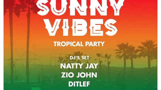 SUNNY VIBES // Tropical Party