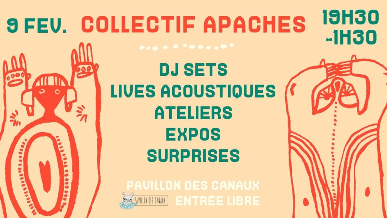 Le Pavillon des Apaches ! Des Dj sets et plein de surprises !
