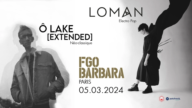 LOMAN + Ô LAKE [EXTENDED]