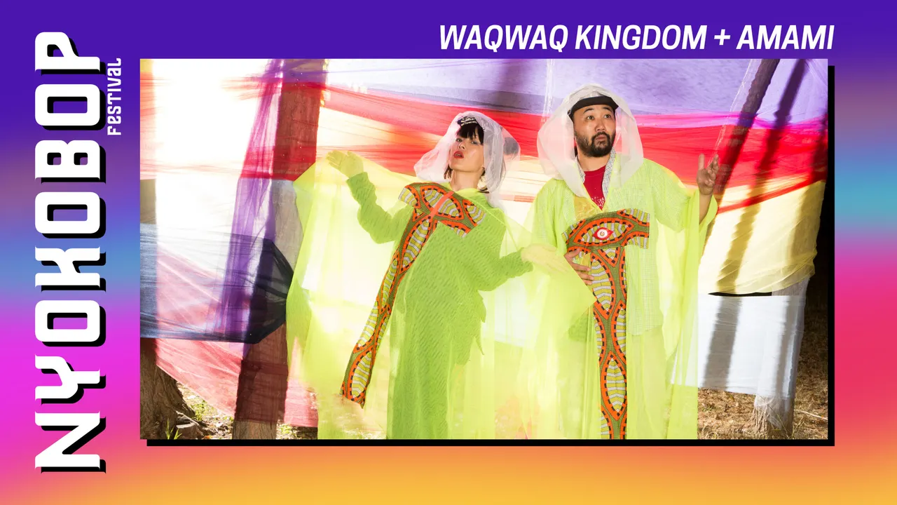 Waqwaq Kingdom + Amami x Nyokobop