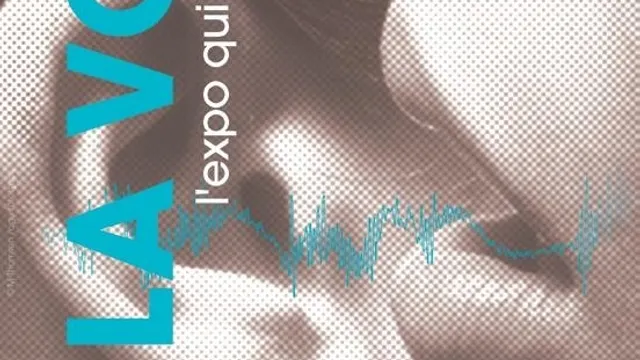 La voix, l'expo qui vous parle