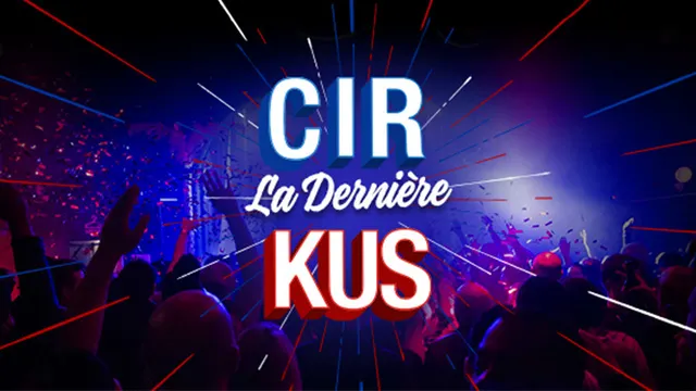 CIRKUS : Dernière de la saison