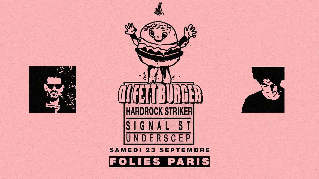 Skylax x Folies Paris: DJ Fett Burger, H.S, Signal ST, Underscep