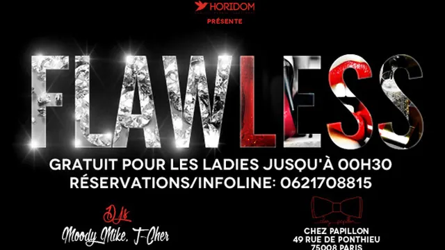 FLAWLESS PARTY hosted by Dj Moody Mike and Dj T-Cher