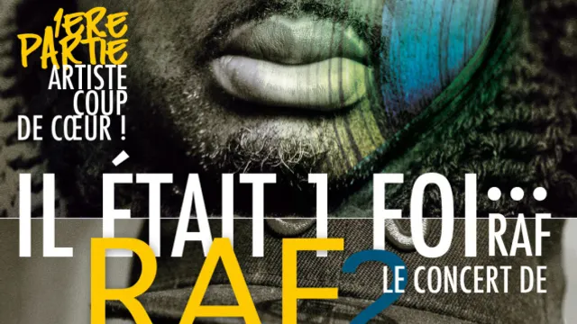 IL ETAIT 1 FOI...RAF le concert de Raf2flow