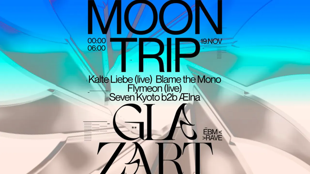 MoonTrip x Glazart : Kalte Liebe, Blame The Mono & Flymeon