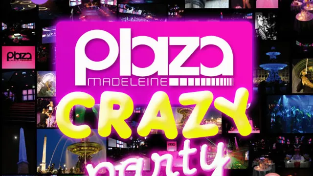 Plaza Crazy Party