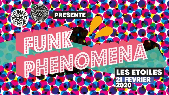 Funk Phenomena avec la Funky French League