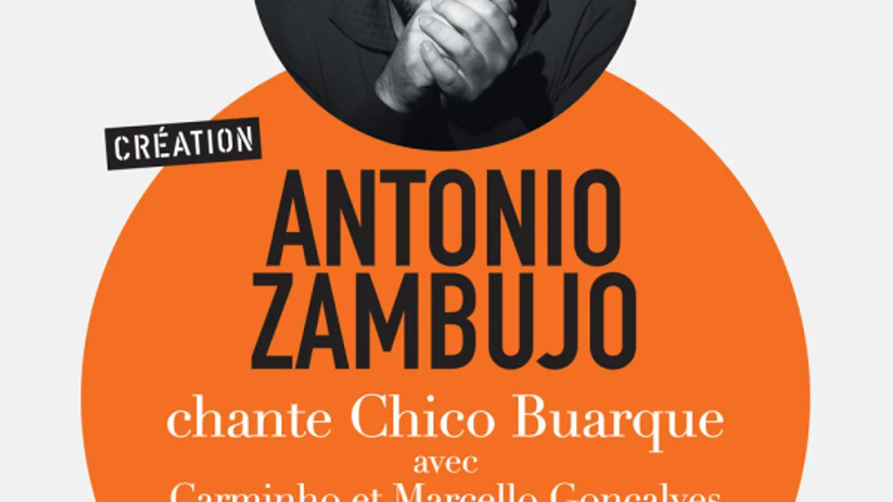 FESTIVAL D'ÎLE DE FRANCE | ANTÓNIO ZAMBUJO CHANTE CHICO BUARQUE