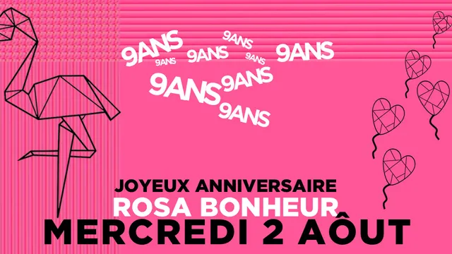 Les 9 ans du Rosa