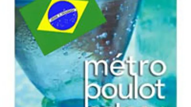 Métro Boulot Bateau / Apero do Brasil